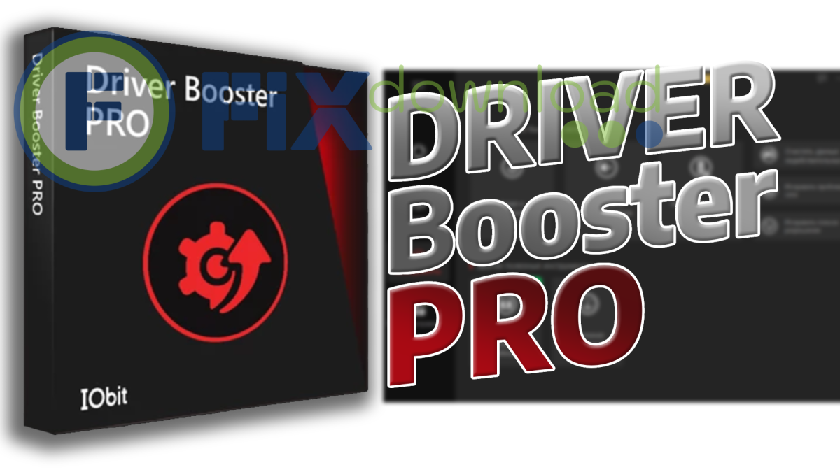Cover image for the article about downloading and installing Driver Booster Pro on Windows from FixDownload.com
