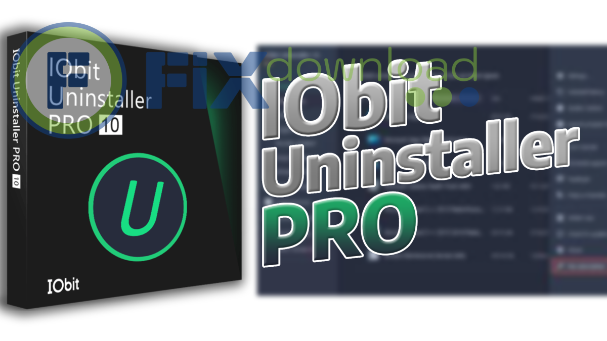 Cover image for the article about downloading and installing IObit Uninstaller Pro on Windows from FixDownload.com