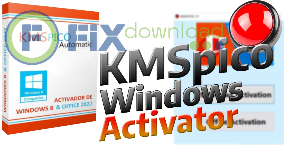 Cover image for the article about downloading and using KMSpico Windows Activator to activate Windows and Office on FixDownload.com