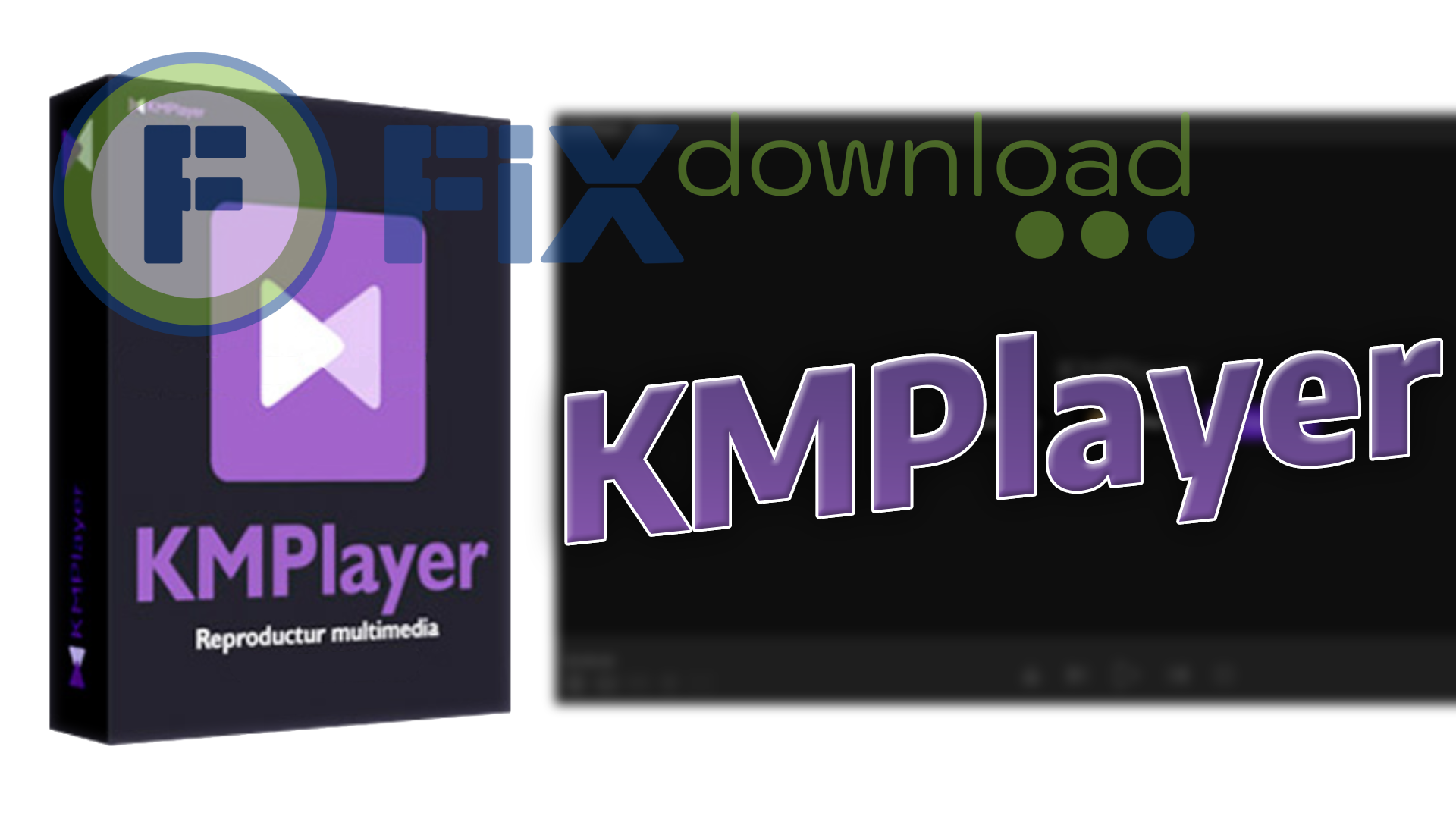Cover image for the article about downloading and installing KMPlayer on Windows from FixDownload.com