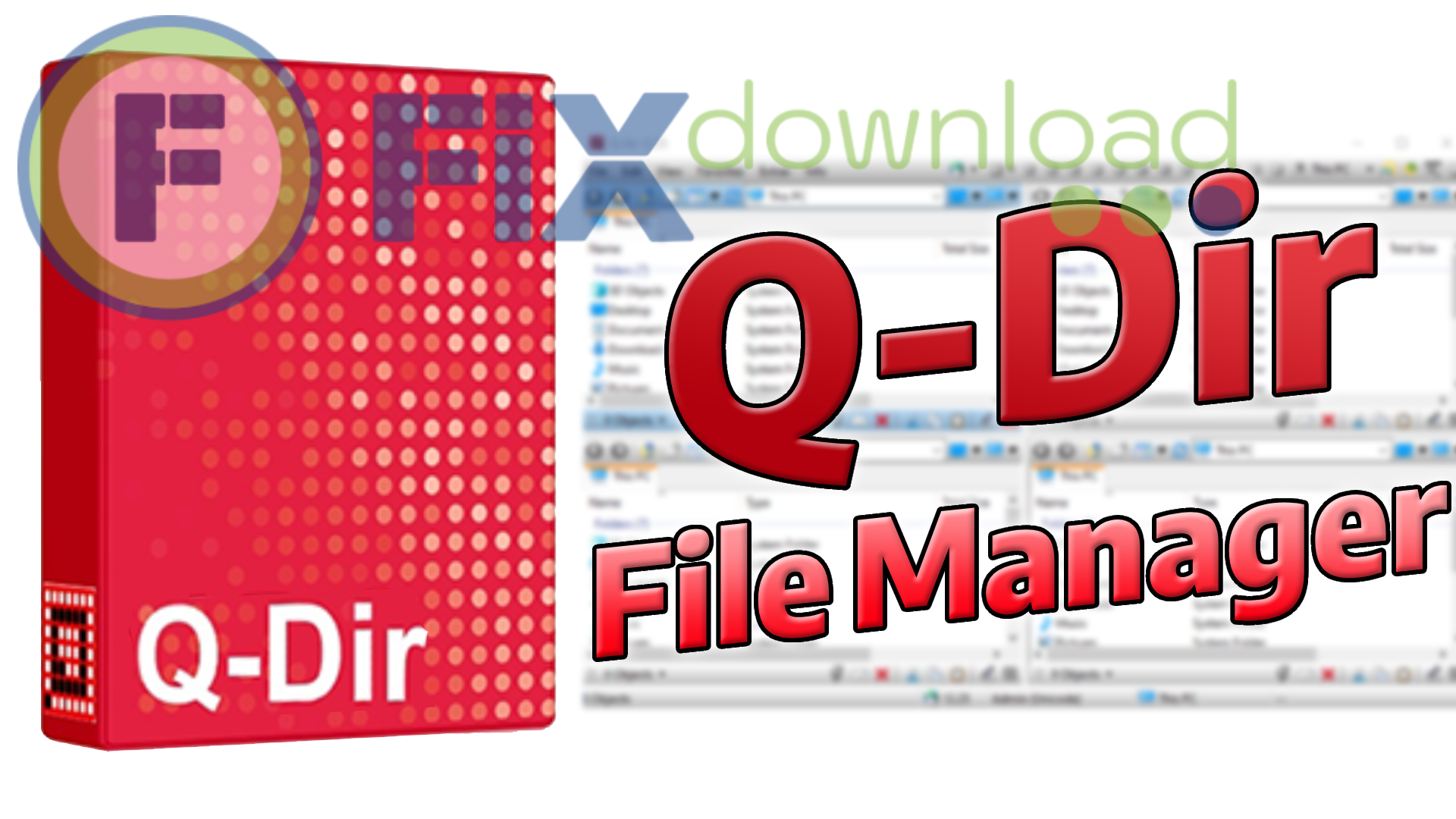 Cover image for the article about downloading and installing Q-Dir on Windows from FixDownload.com