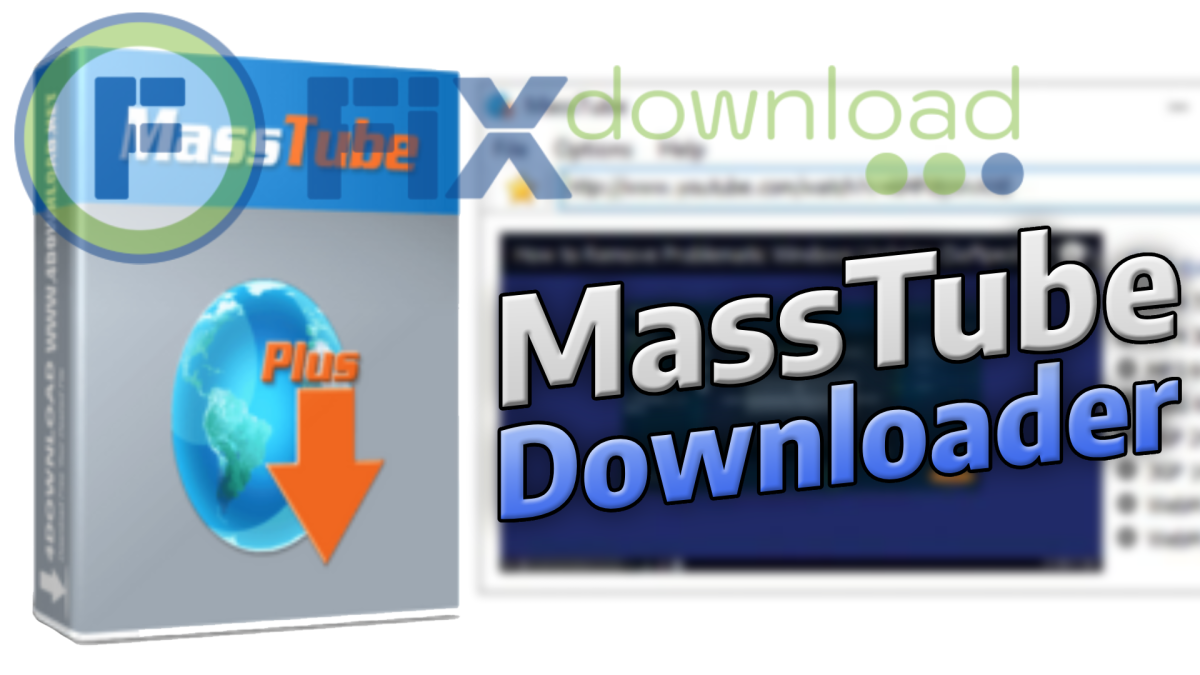 Cover image for the article about downloading and installing MassTube on Windows from FixDownload.com