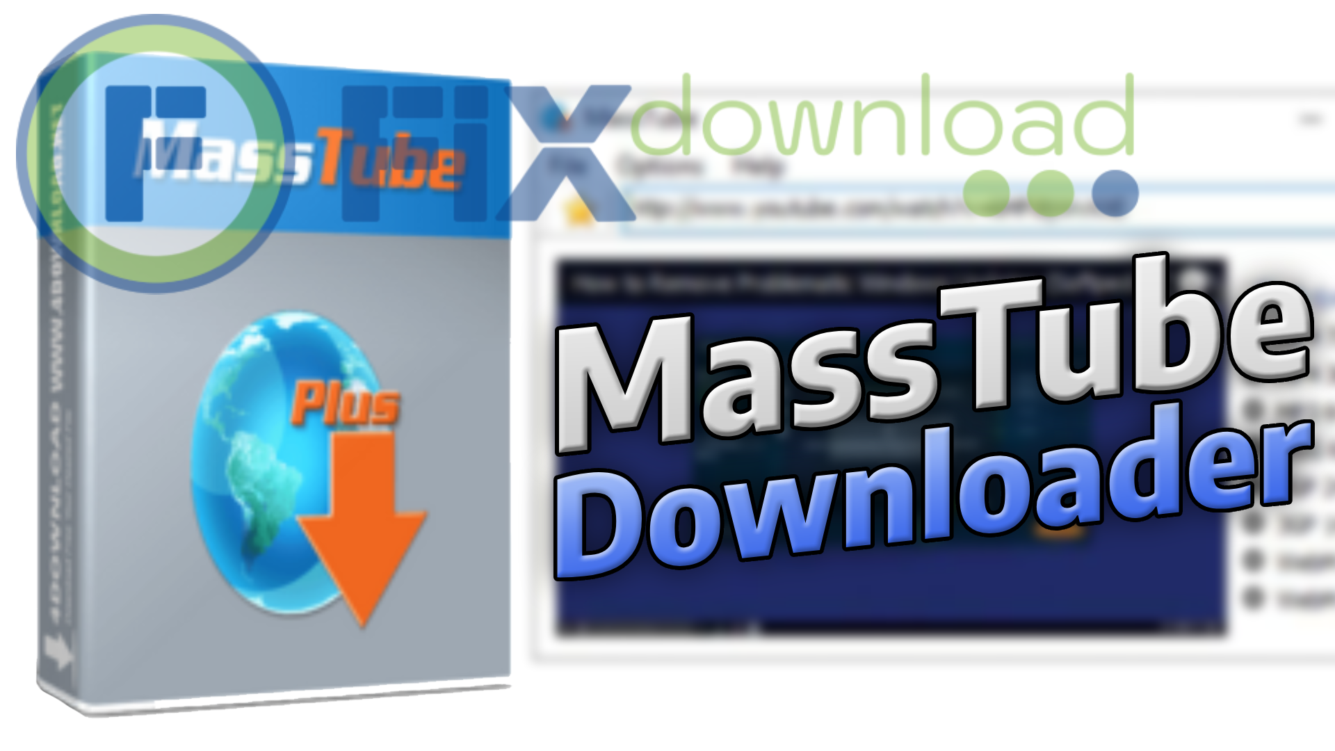 Cover image for the article about downloading and installing MassTube on Windows from FixDownload.com