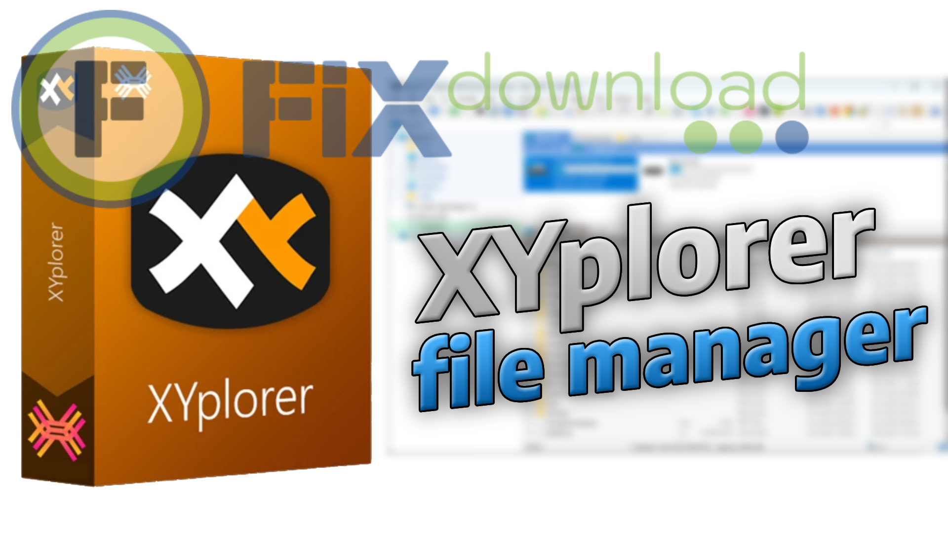 Cover image for the article about downloading and installing XYplorer on Windows from FixDownload.com