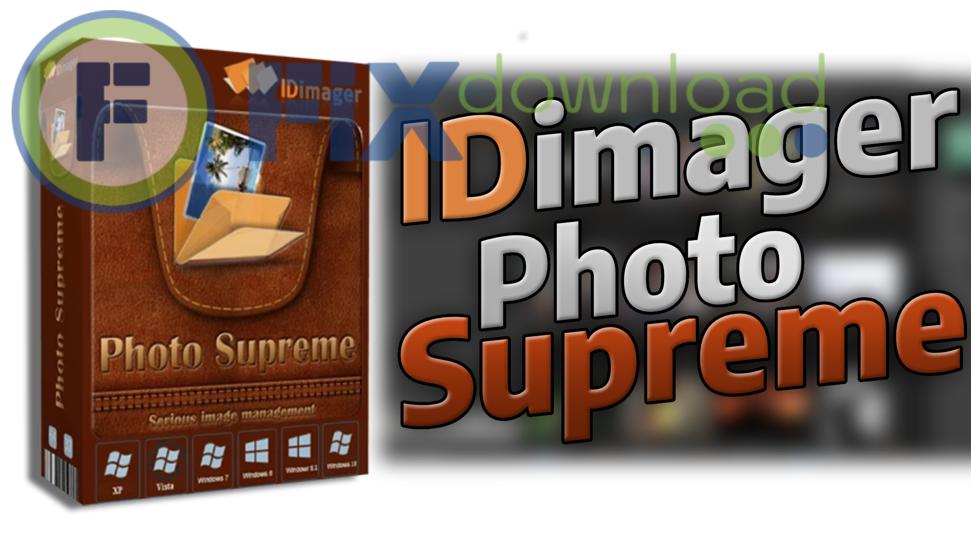 Cover image for the article about downloading and installing Photo Supreme on Windows from FixDownload.com
