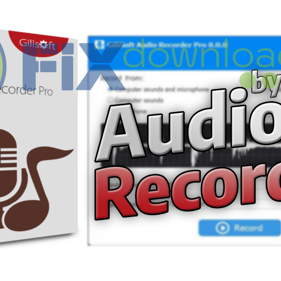 Cover image for the article about downloading and installing GiliSoft Audio Recorder on Windows from FixDownload.com