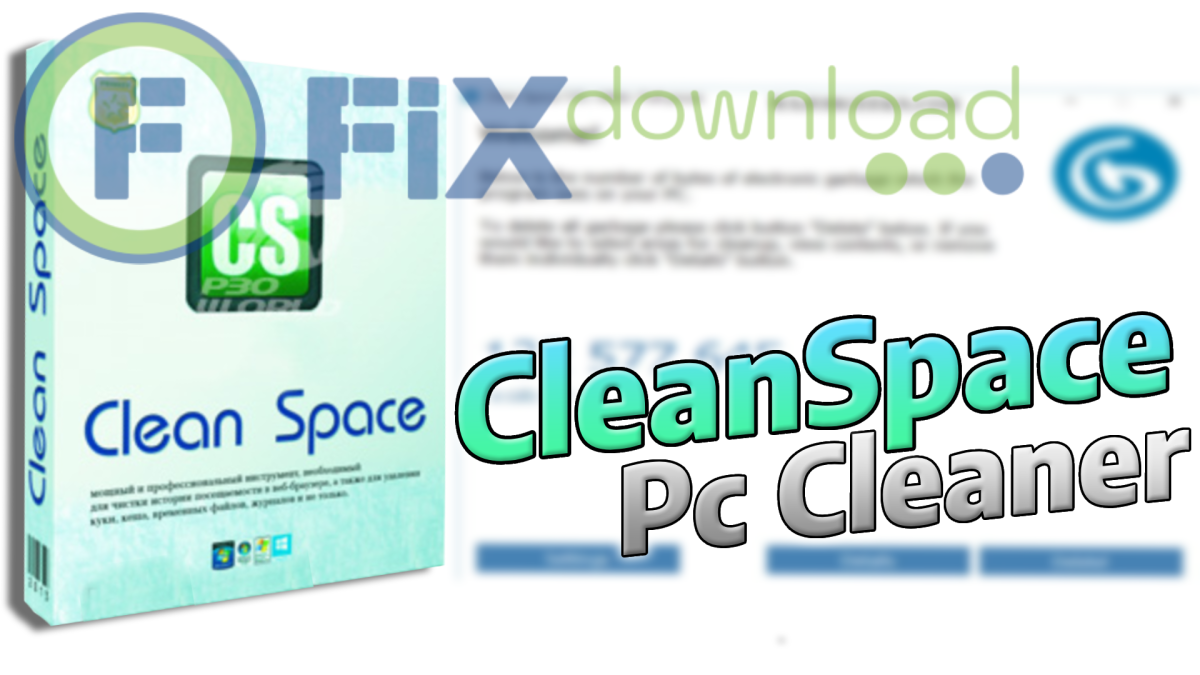 Cover image for the article about downloading and installing CleanSpace on Windows from FixDownload.com