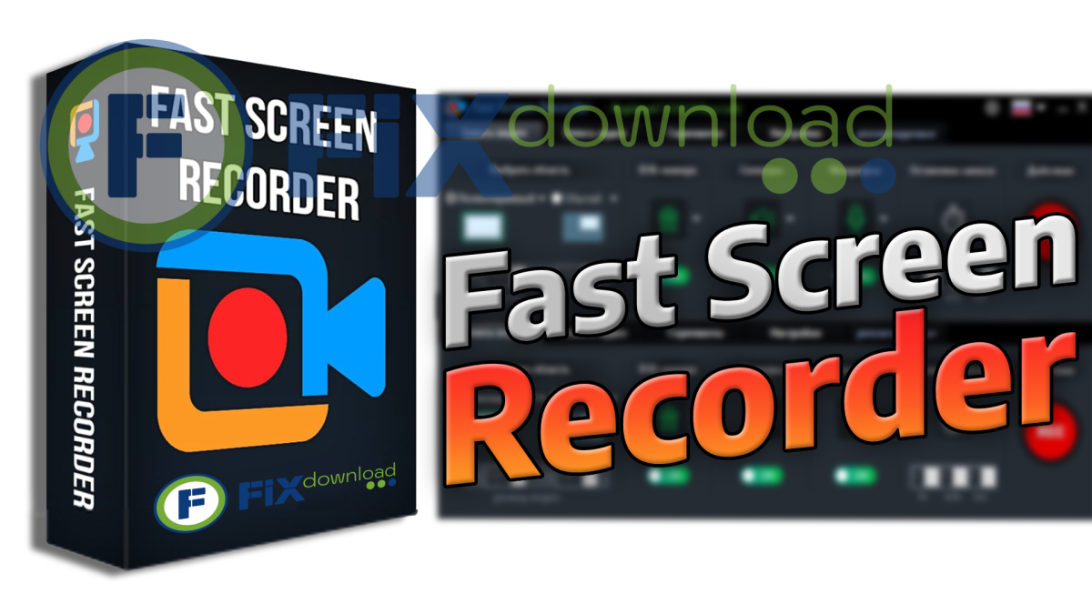 Cover image for the article about downloading and installing Fast Screen Recorder on Windows from FixDownload.com