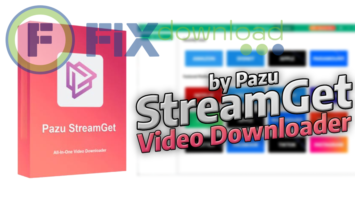 Cover image for the article about downloading and installing StreamGet on Windows from FixDownload.com