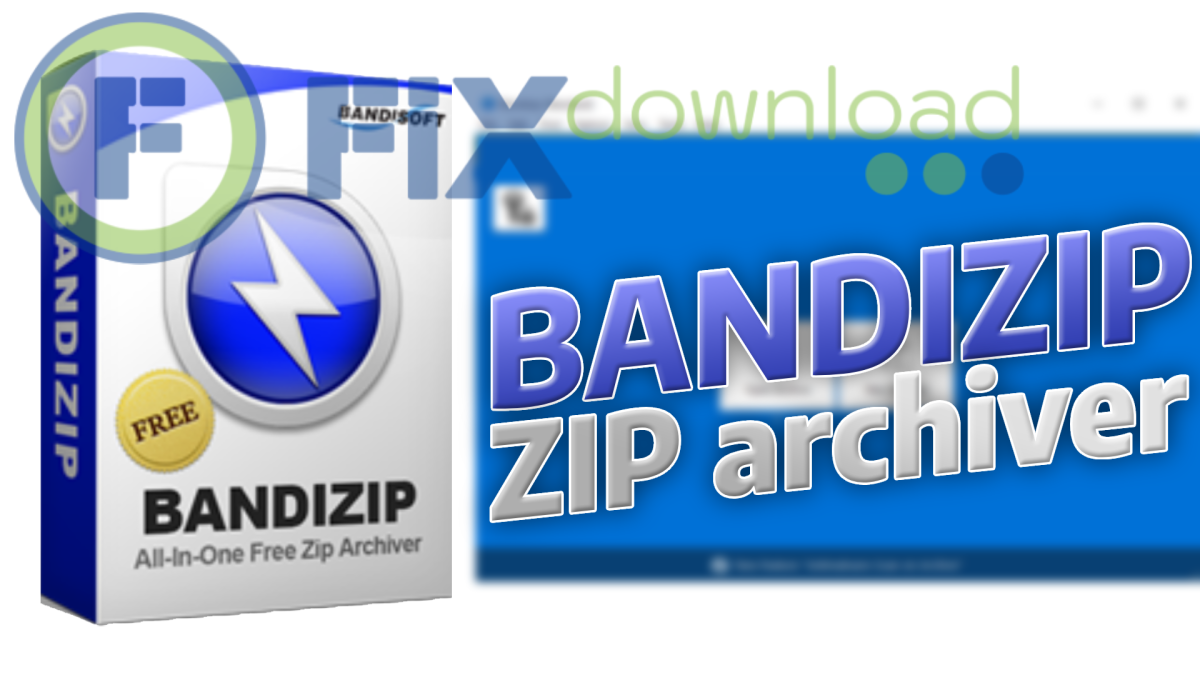 Cover image for the article about downloading and installing Bandizip on Windows from FixDownload.com