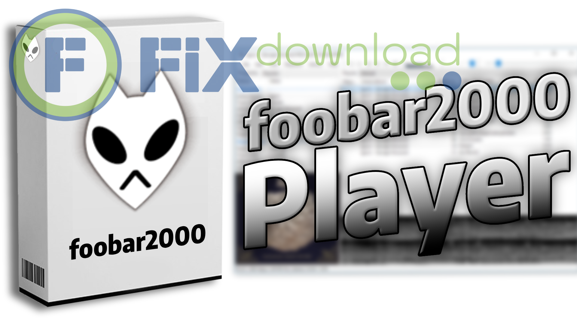 Cover image for the article about downloading and installing foobar2000 on Windows from FixDownload.com