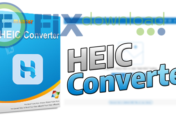 Cover image for the article about downloading and installing HEIC Converter on Windows from FixDownload.com
