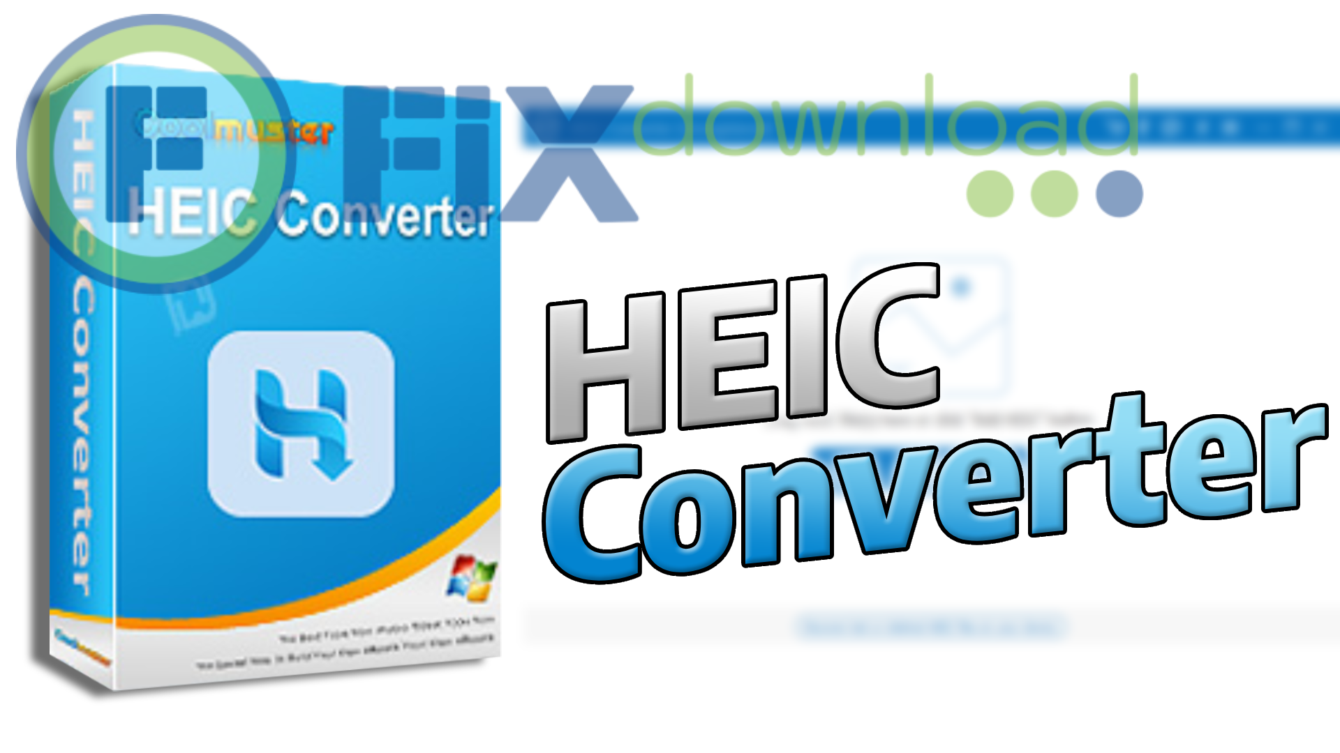 Cover image for the article about downloading and installing HEIC Converter on Windows from FixDownload.com
