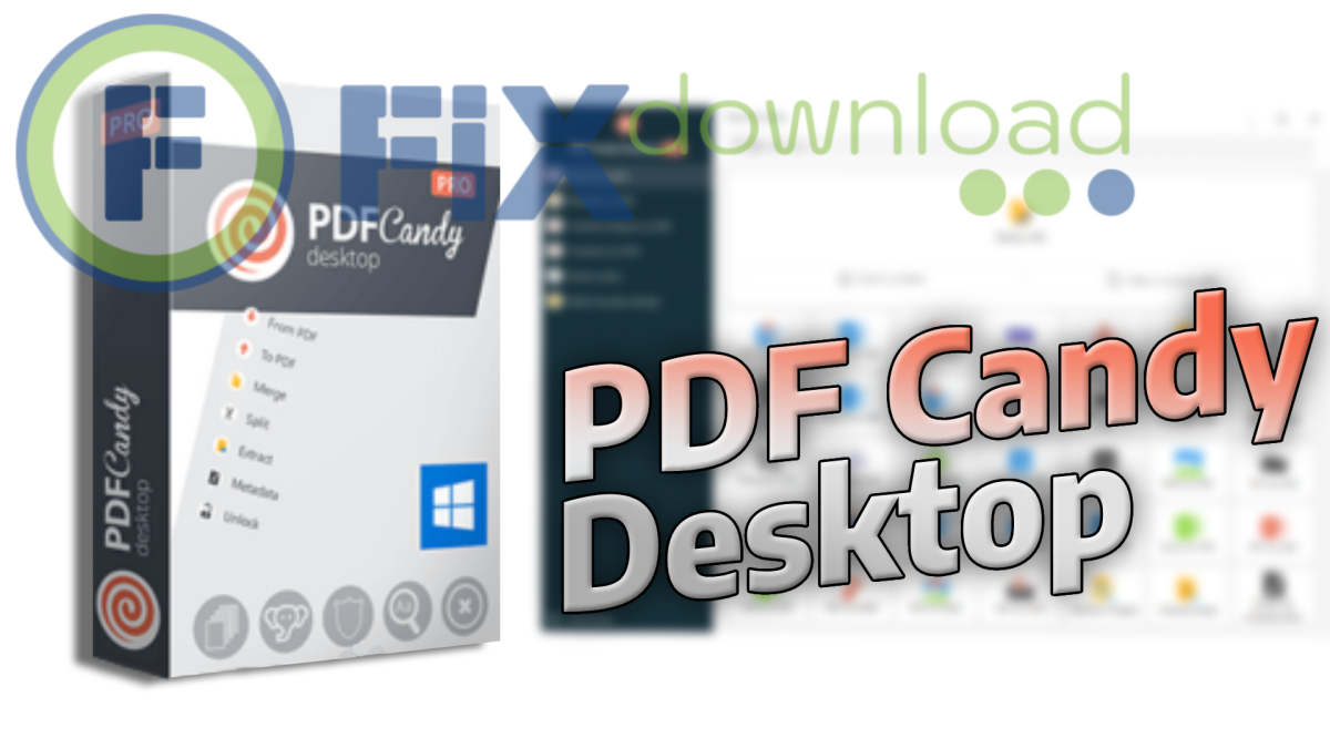 Cover image for the article about downloading and installing PDF Candy Desktop on Windows from FixDownload.com