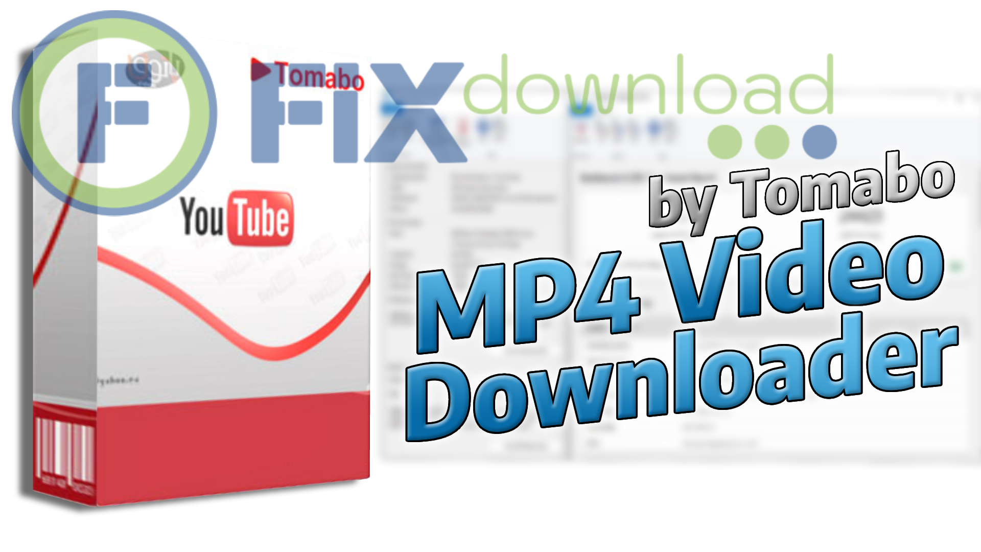 Cover image for the article about downloading and installing Tomabo MP4 Downloader Pro on Windows from FixDownload.com