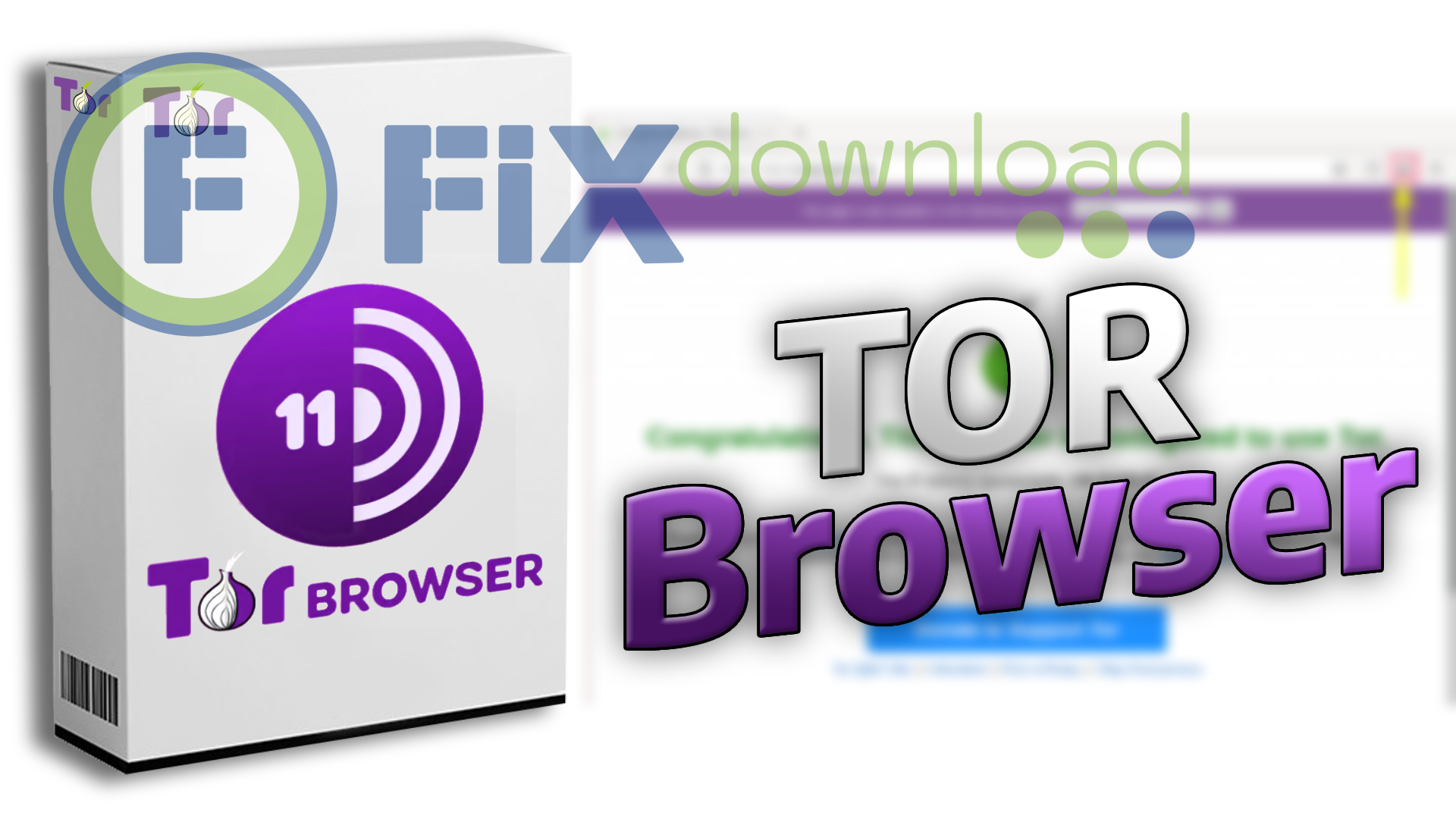 Cover image for the article about downloading and installing Tor Browser on Windows from FixDownload.com